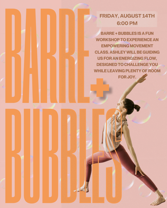 Barre + Bubbles - August 14th 6pm